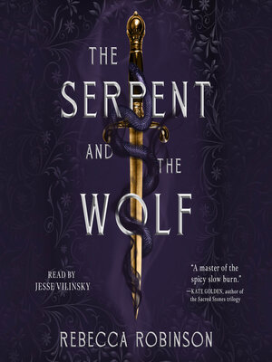 cover image of The Serpent and the Wolf